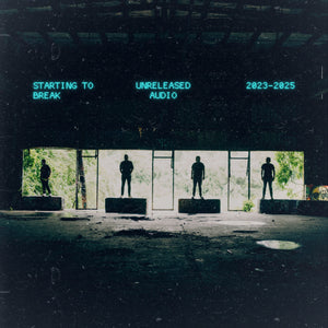 Starting to Break Digital Download (Exclusive)